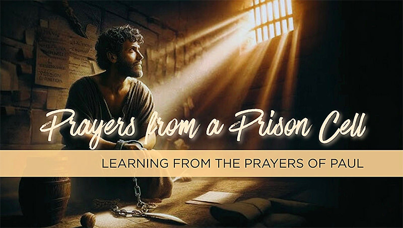 New sermon series: 'Prayers from a Prison Cell'