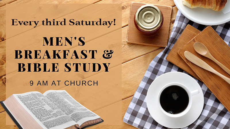 Men's Breakfast is back at the church!